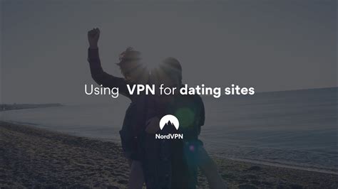 dating site with vpn